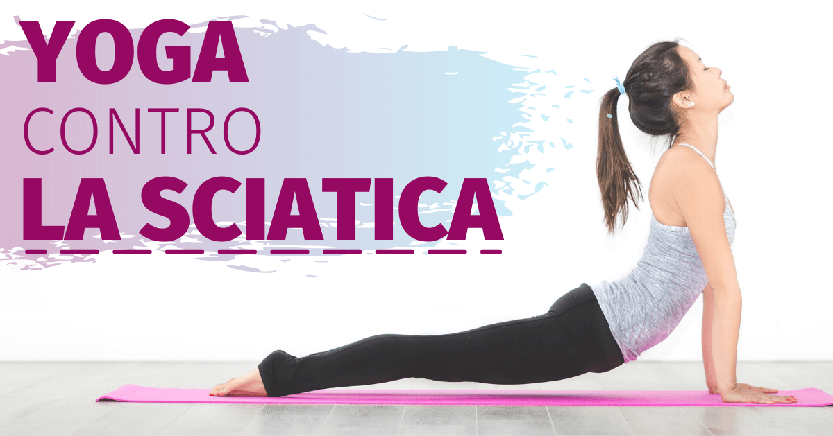 8 Semplici Posizioni Yoga Per Alleviare Il Dolore Alla Sciatica In Meno Di 15 Minuti 2638